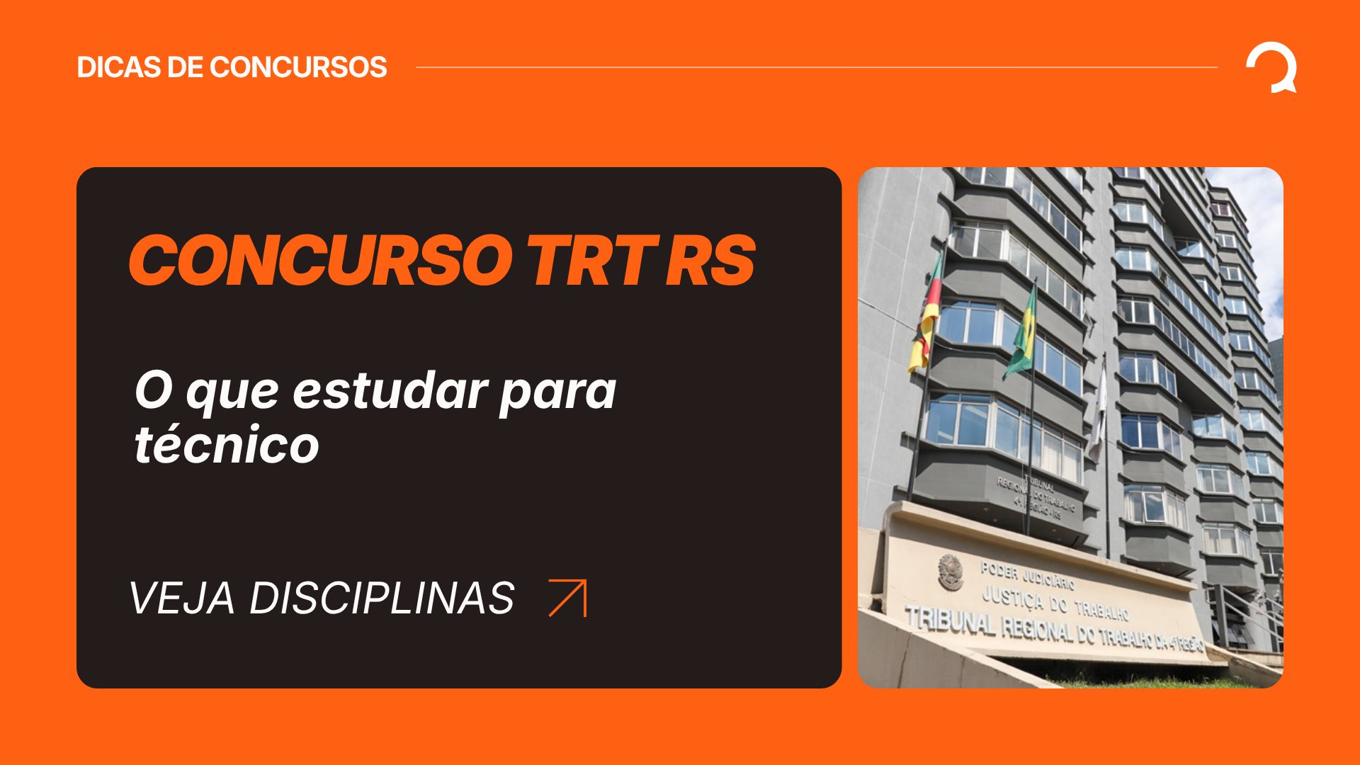 Concurso TRT RS: o que estudar para técnico judiciário