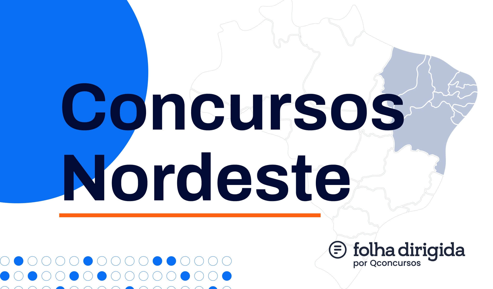 Concursos Nordeste: acompanhe todas as vagas para a região! | Folha Concursos Nordeste: acompanhe todas as vagas para a região! | Folha