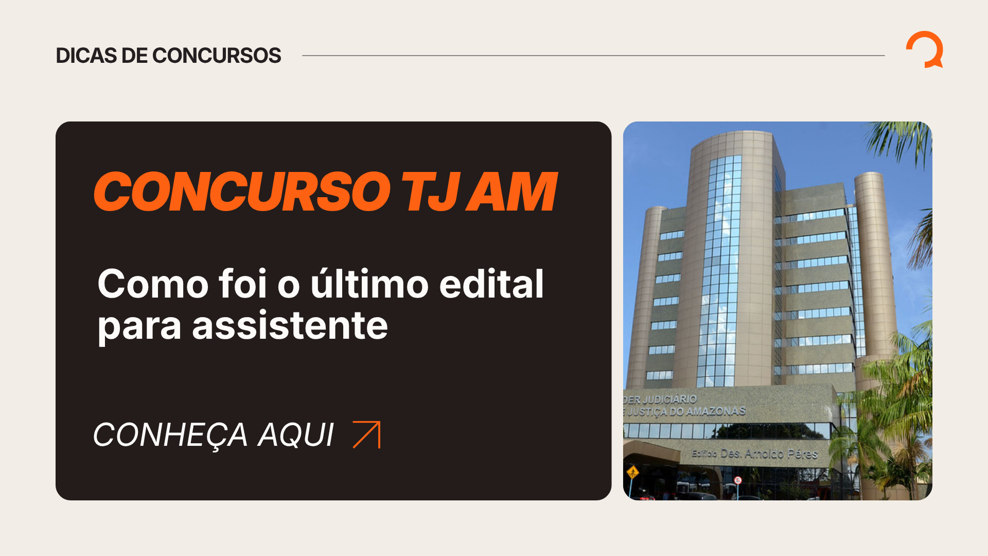 Como foi o último concurso TJ AM para assistente? Veja aqui