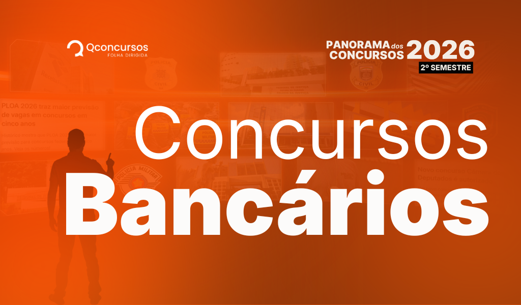 Concursos Bancários 2026 têm Bacen, BB, Caixa, BNB e mais