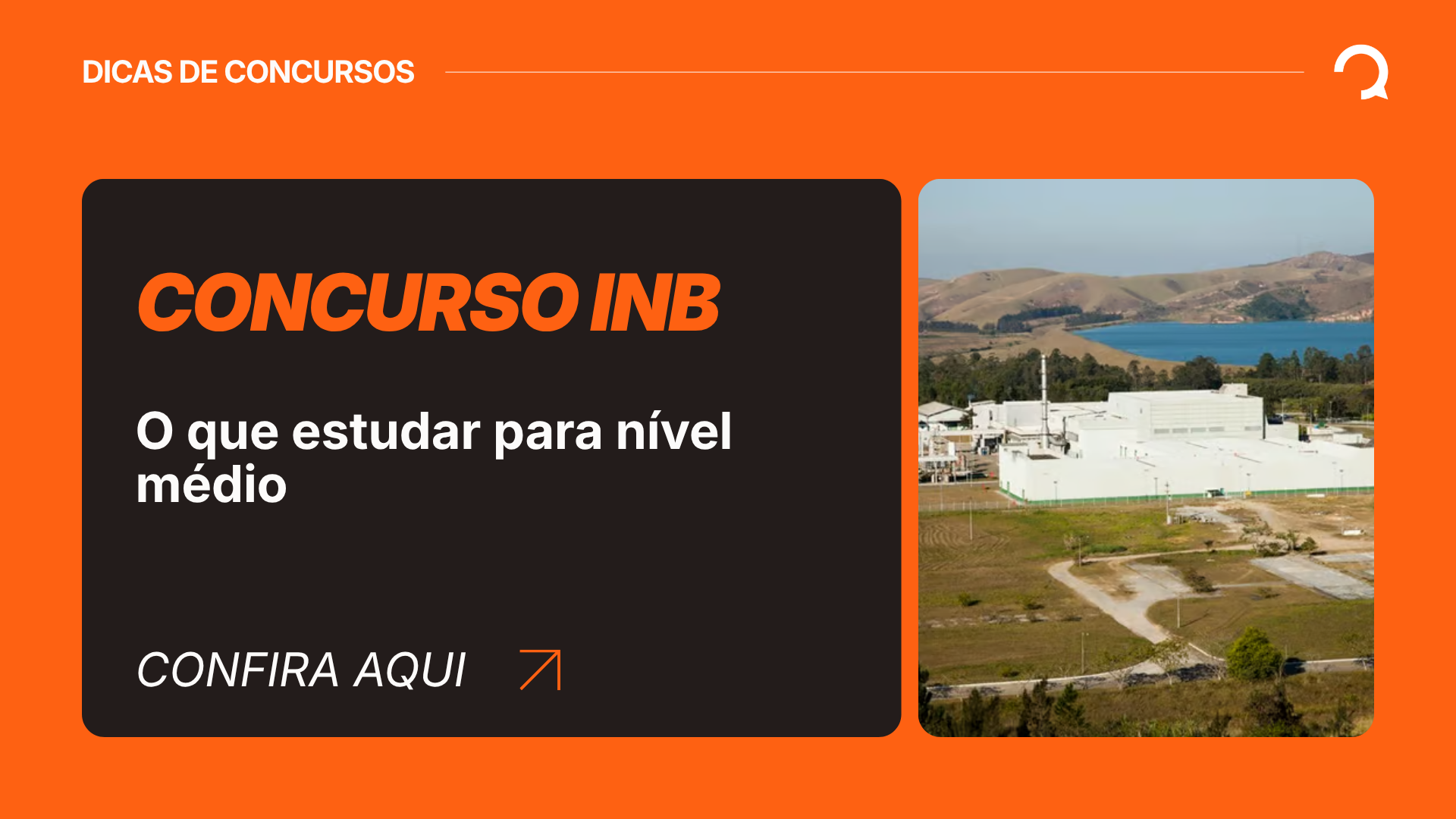 Concurso INB: o que estudar para os cargos de nível médio?