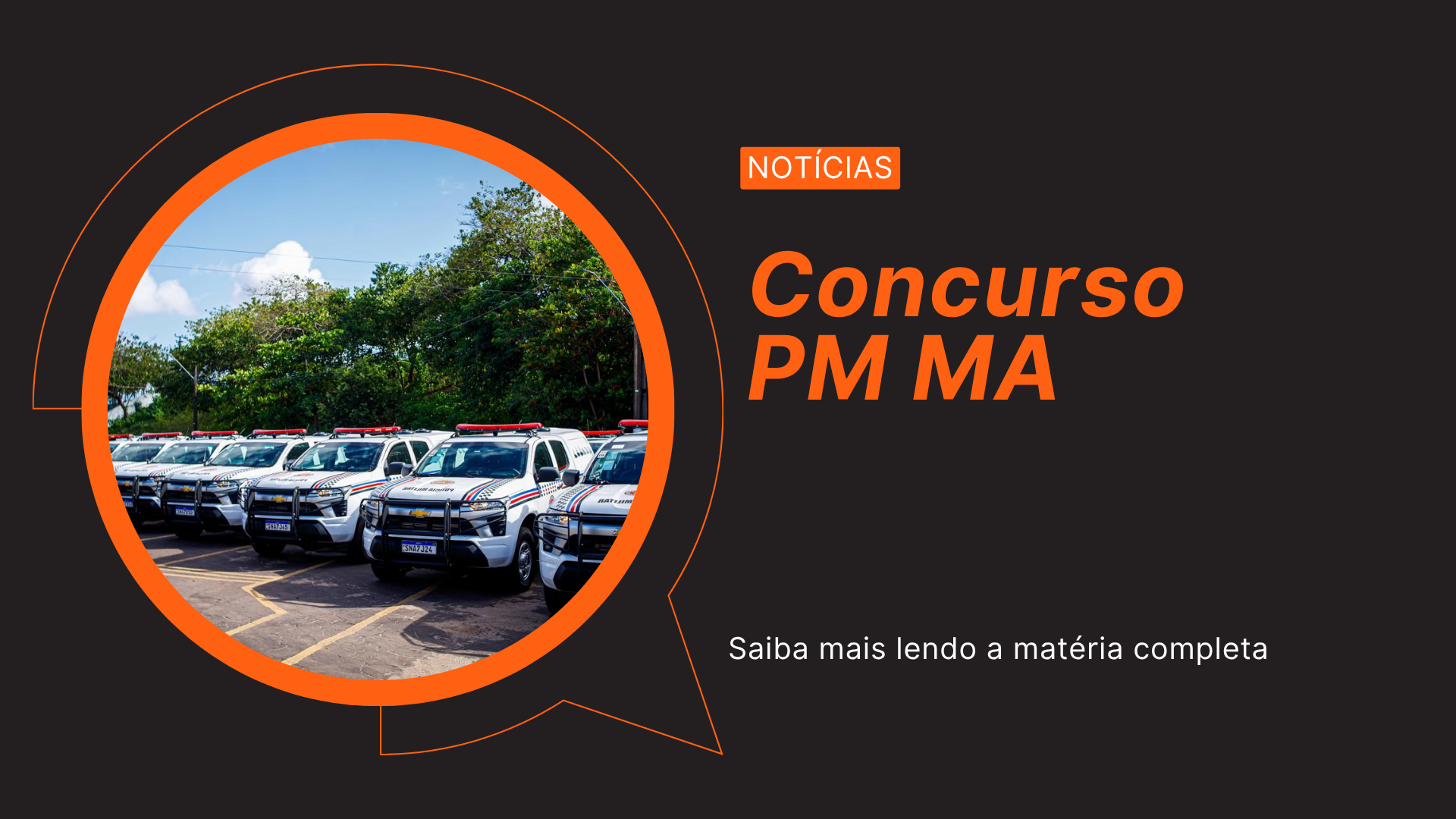 Concurso PM MA: saiba tudo sobre cargos, requisitos e etapas