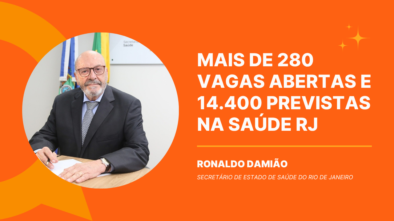 Concurso Saúde RJ: secretário detalha 287 vagas, lotação e mais