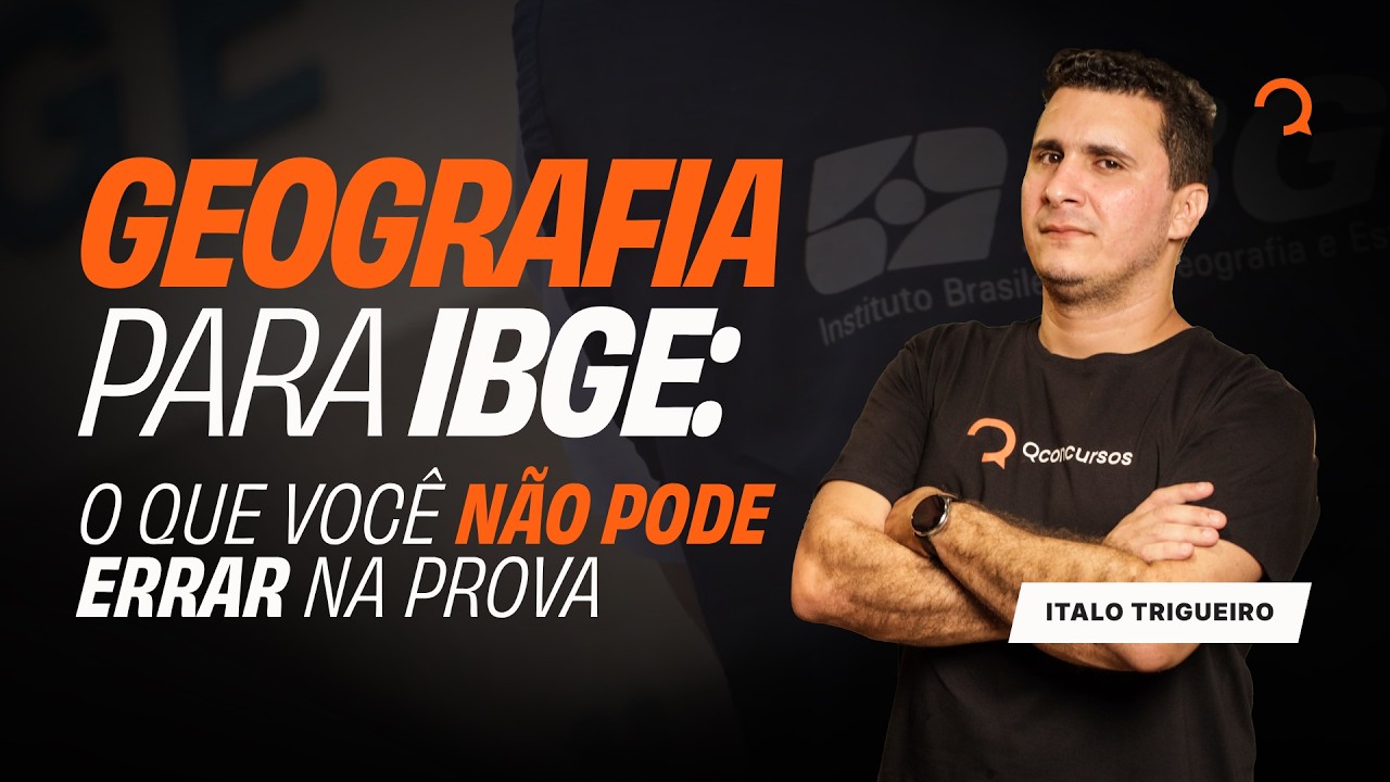 Geografia para o concurso IBGE: desvendando os temas essenciais